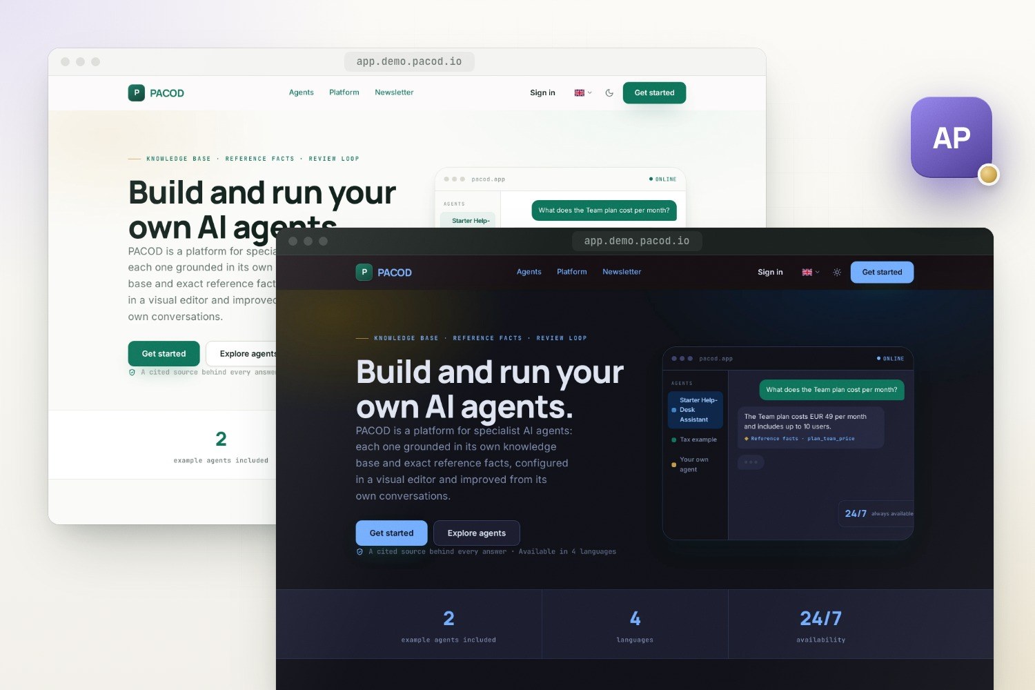 Two windows of the pacod-ap home page at app.demo.pacod.io, one light and one dark, overlapping, with the headline "Build and run your own AI agents", buttons to get started and to explore the agents, and a drawn chat window answering a question about a plan's price from a reference fact.