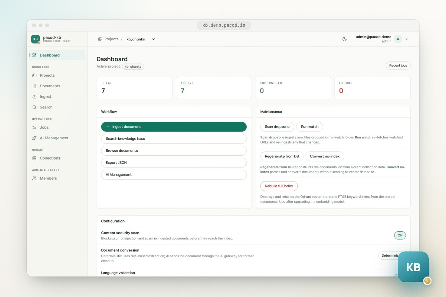 The light pacod-kb dashboard: tiles with 7 documents in total, 7 active, 0 superseded and 0 errors; a workflow panel led by a green Ingest document button; a maintenance panel with Scan dropzone, Run watch, Regenerate from DB, Convert no-index and a red Rebuild full index; and configuration rows with the content security scan on and document conversion set to deterministic.
